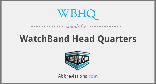 What does WBHQ stand for?