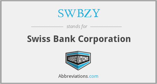 SWBZY - Swiss Bank Corporation