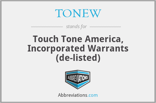What does TONEW stand for?