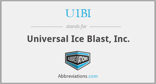 UIBI - Universal Ice Blast, Inc.