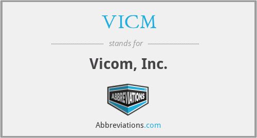 What does VICM stand for?