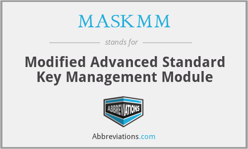 What does MASKMM stand for?
