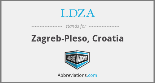 LDZA - Zagreb-Pleso, Croatia