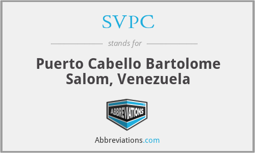SVPC - Puerto Cabello Bartolome Salom, Venezuela