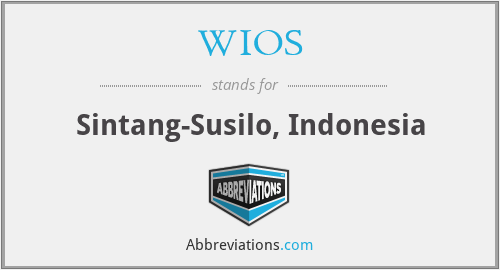 WIOS - Sintang-Susilo, Indonesia