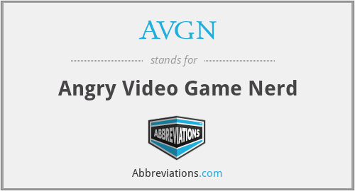 AVGN - Angry Video Game Nerd