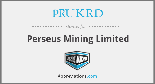 PRUKRD - Perseus Mining Limited
