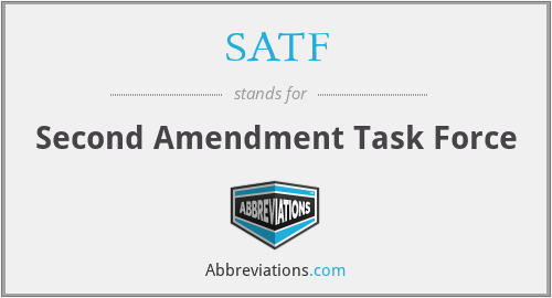 What does SATF stand for?