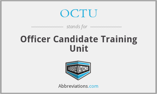 What does OCTU stand for?