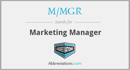 What does M/MGR stand for?