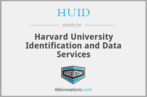 HUID - Harvard University Identification and Data Services