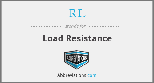 RL - Load Resistance