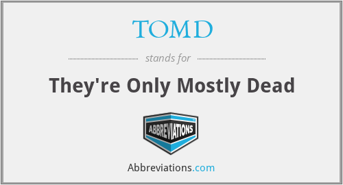 What does TOMD stand for?