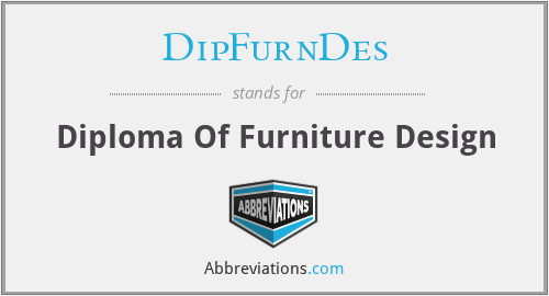 What does DIPFURNDES stand for?