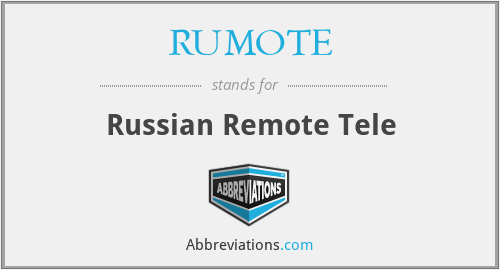 What does RUMOTE stand for?