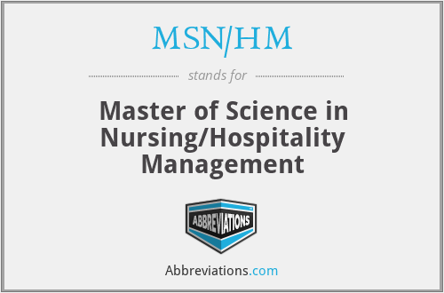 MSN/HM - Master of Science in Nursing/Hospitality Management