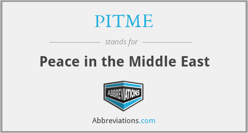 What does PITME stand for?