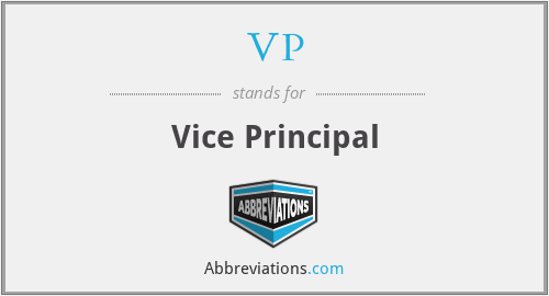 What does vice-principal stand for?