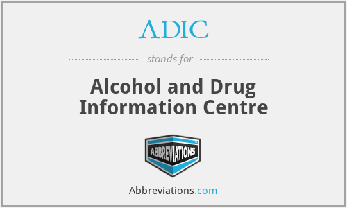 ADIC - Alcohol and Drug Information Centre