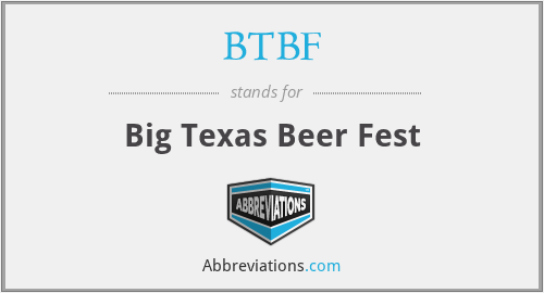 BTBF - Big Texas Beer Fest