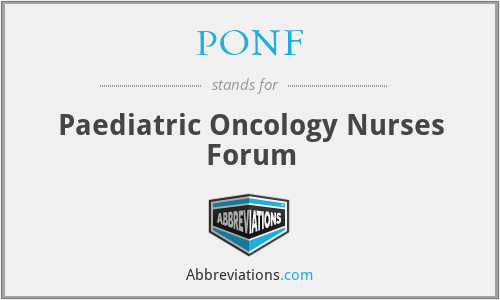 PONF - Paediatric Oncology Nurses Forum