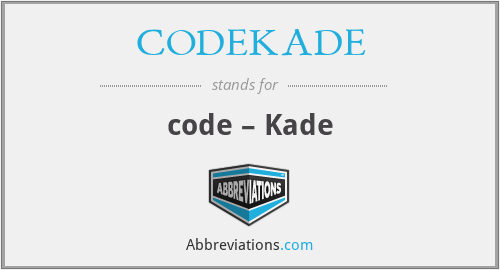 What does CODEKADE stand for?