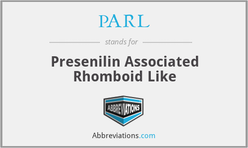 PARL - Presenilin Associated Rhomboid Like