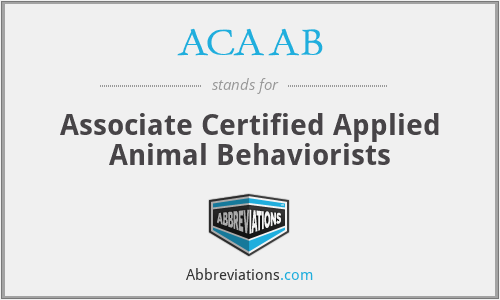 ACAAB - Associate Certified Applied Animal Behaviorists