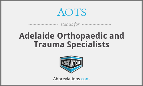 AOTS - Adelaide Orthopaedic and Trauma Specialists