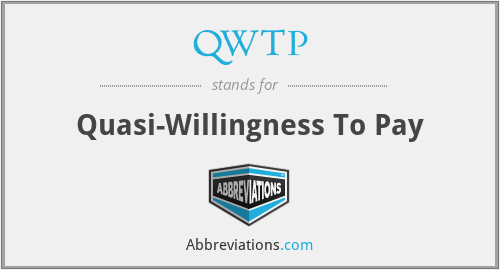 QWTP - Quasi Willingness to Pay