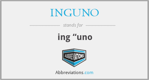 What does INGUNO stand for?