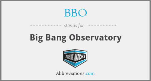 BBO - Big Bang Observatory