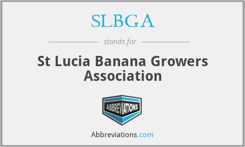 SLBGA - St Lucia Banana Growers Association