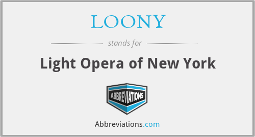 What does LOONY stand for?