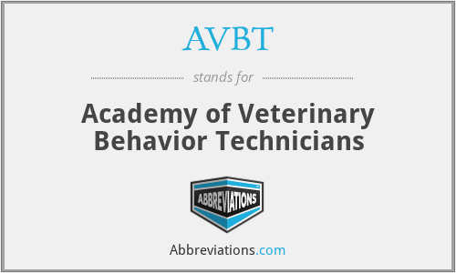 AVBT - Academy of Veterinary Behavior Technicians