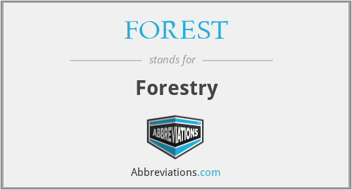 What does FOREST stand for?