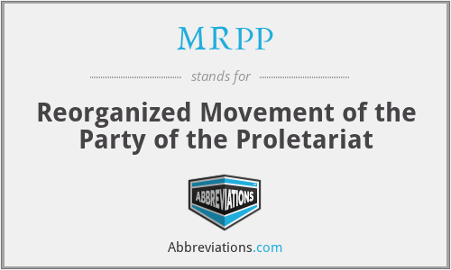 MRPP - Reorganized Movement of the Party of the Proletariat