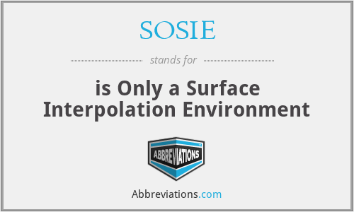 What does SOSIE stand for?