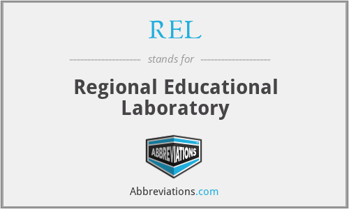 REL - Regional Educational Laboratory