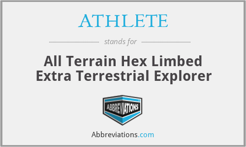ATHLETE - All Terrain Hex Limbed Extra Terrestrial Explorer