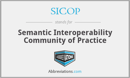 SICOP - Semantic Interoperability Community of Practice