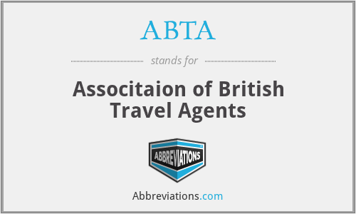 ABTA - Associtaion of British Travel Agents