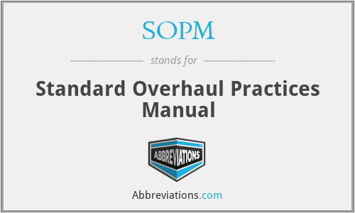 SOPM - Standard Overhaul Practices Manual