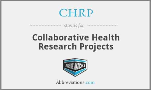 What does CHRP stand for?