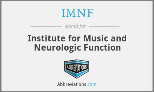 IMNF - Institute for Music and Neurologic Function