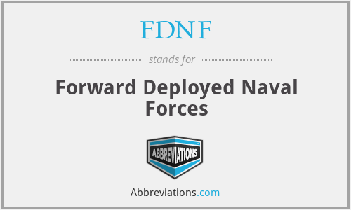FDNF - Forward Deployed Naval Forces