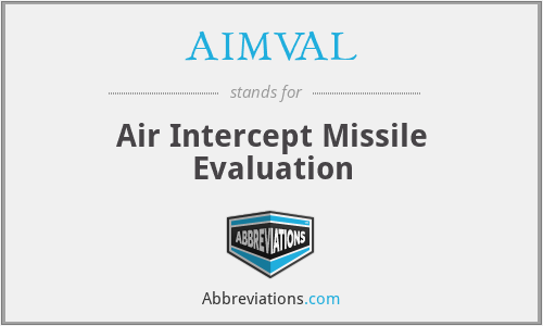 AIMVAL - Air Intercept Missile Evaluation