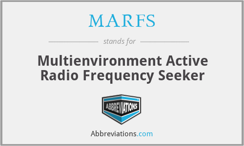MARFS - Multienvironment Active Radio Frequency Seeker