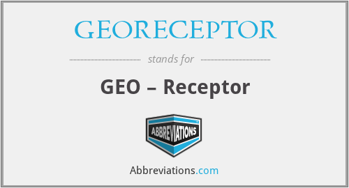What does GEORECEPTOR stand for?