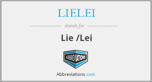 What does LIELEI stand for?